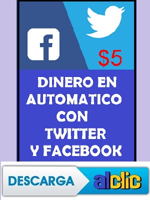 http://alclic.com/gana-dinero-en-piloto-automatico-con-twitter-y-facebook