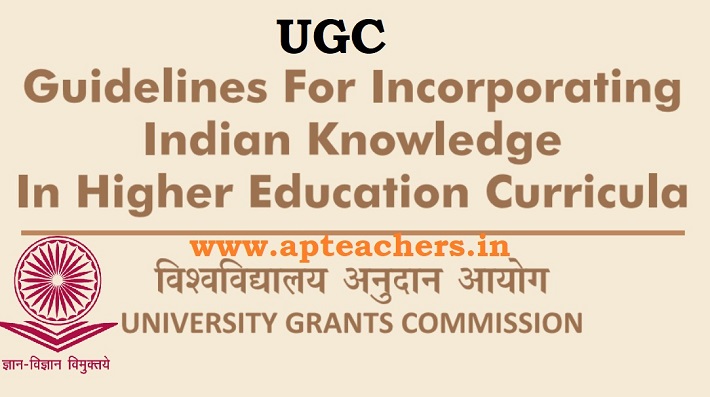 UGC Guidelines for Indian Knowledge System in Higher Education Curricula [IKS]