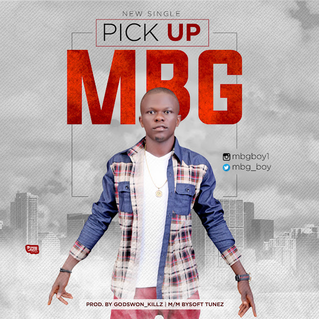 Music: MBG - Pick Up (@mbg_boy)