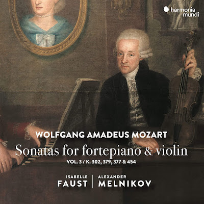 Mozazrt Sonatas For Fortepiano And Violin Isabelle Faust Alexander Melnikov