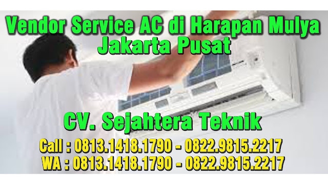 Vendor Service AC di Harapan Mulya - Kebon Kosong - Jakarta Pusat