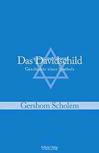 Das Davidschild: Geschichte eines Symbols