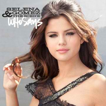   Selena Gomez Lyrics on Selena Gomez Who Says Lyrics  Selena Gomez Who Says Lyrics