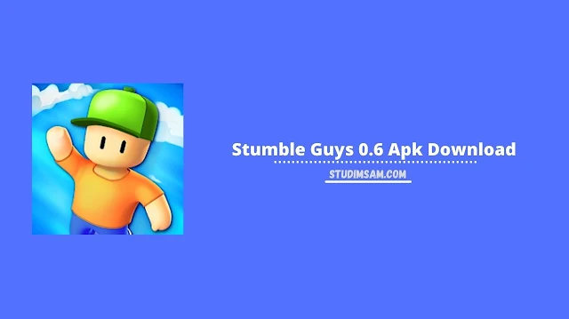 stumble guys 0.6 apk download