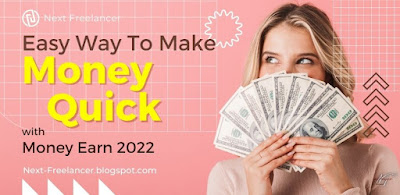 Easy Way To Make Money | Quick Money  Earn 2022