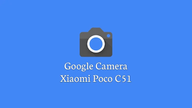 GCam APK Xiaomi Poco C51