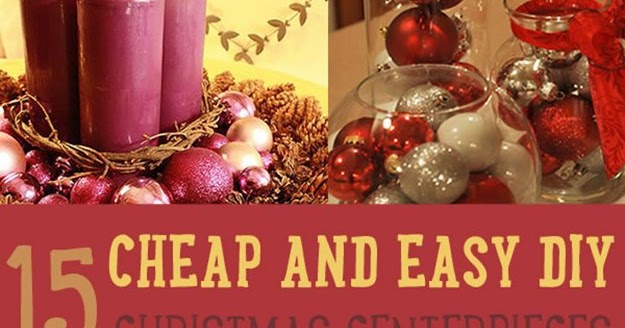 15 Cheap and Easy DIY Christmas Centerpieces - DIY Craft 