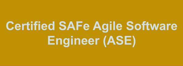 ASE: Certified SAFe Agile Software Engineer