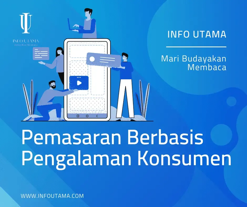 Pemasaran Berbasis Pengalaman Konsumen