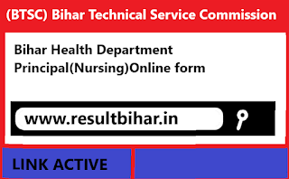Apply Bihar Health Department Principal(Nursing)Online form 2022.