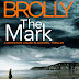 Review: The Mark (Detective Inspector Louise Blackwell #4) by Matt Brolly 