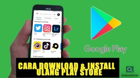 Cara Download & Install Ulang Play Store