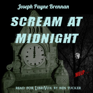 Scream at Midnight  Joseph Payne Brennan (Audio Book)