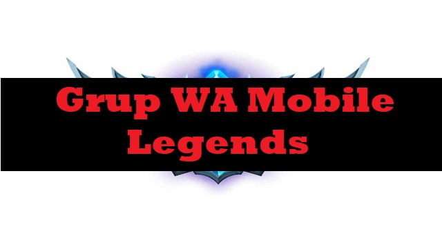 Grup WA Mobile Legends