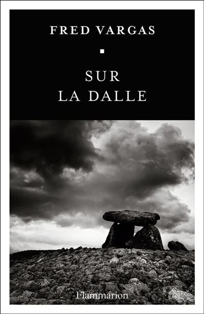 Sur la dalle- Fred vargaas