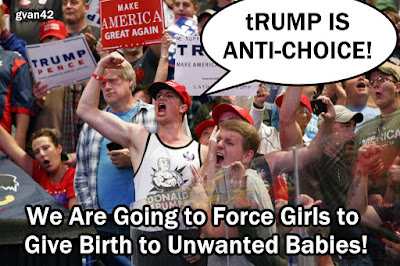 meme - Trump is anti Choice - gvan42