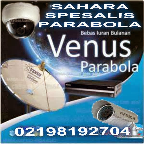 Ahli Parabola Venus,Terima Jasa Pasang Parabola,Depok.Pisangan Baru ,13110