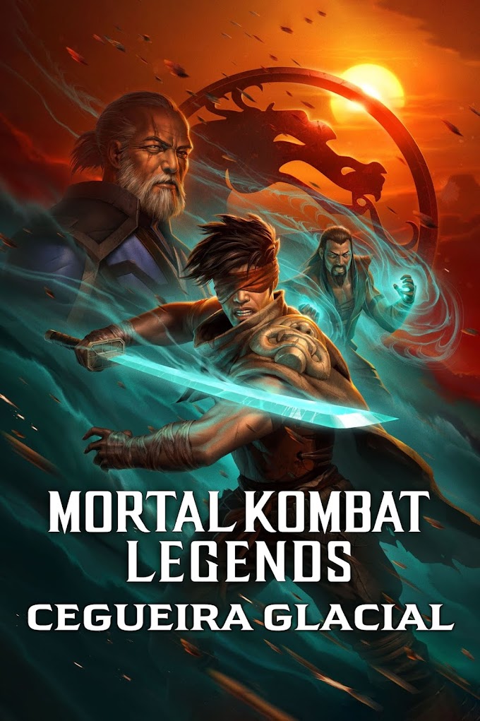 ASSISTIR Mortal Kombat Legends: Cegueira Glaciar (DUBLADO) 2022