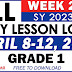 GRADE 1 DAILY LESSON LOGS (WEEK 2: Q4) APRIL 8-12, 2024