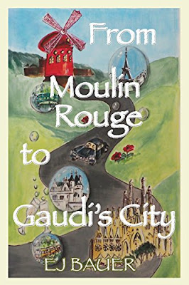 French Village Diaries book review From Moulin Rouge to Gaudi's City by EJ Bauer