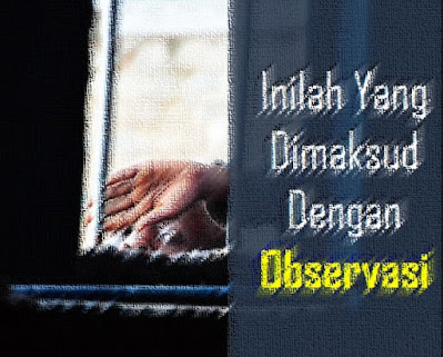 Pengertian Observasi, Jenis, Contoh & Menurut Para Ahli - Secara umum, Pengertian Observasi adalah proses sitematis merekam pola suatu perilaku manusia, objek dan kejadian-kejadian tanpa menggunakan pertanyaan atau berkomunikasi dengan subjek. Proses dalam observasi itu bekerja mengubah fakta menjadi data.   Secara bahasa/etimologi, arti obsevasi berasal dari bahasa inggris yakni pengamatan. Sedangkan secara Istilah/terminologi, apa yang dimaksud observasi diturunkan dari bahasa Latin yang berarti �melihat� dan �memperhatikan" Diketahui istilah observasi ditujukan pada kegiatan memperhatikan secara akurat, mencatat suatu fenomena. Selain itu, yang paling penting adalah mempertimbangkan hubungan antar aspek dalam fenomena itu.  Pengertian Observasi Menurut Para Ahli: Apa itu? Adapun pengertian observasi selain yang berada diatas, terdapat juga definisi yang disebutkan oleh para ahli. Adapun pengertian observasi menurut para ahli yaitu:  1. Pengertian Observasi Menurut Arikunto  Menurut Arikunto (2006:124) observasi adalah mengumpulkan data atau keterangan yang harus dijalankan dengan melakukan usaha-usaha pengamatan secara langsung ke tempat yang akan diselidiki.  2. Pengertian Observasi Menurut Kamus Ilmiah Populer Menurut Kamus Ilmiah Populer (dalam Suardeyasasri, 2010:9) arti kata observasi berarti suatu pengamatan yang teliti dan sistematis, dilakukan secara berulang-ulang.  3. Pengertian Observasi Menurut Tikstine  Definisi observasi menurut Tikstine (dalam Anon, 2010:3) bahwa arti observasi yaitu pengumpulan bukti visual secara sistematis dan seakurat mungkin dengan menghadirkan situasi dunia nyata, yang mengarah kepada penyampaian.  4. Pengertian Observasi Menurut Sanger Menurut pendapat Sanger (dalam Anon,2010:2) berpendapat bahwa definisi observasi adalah suatu proses yang dilakukan dengan melihat bukti yang dikumpulkan dan berusaha mencari yang signifikan dan tidak signifikan dari kumpulan bukti tersebut.  5. Pengertian Observasi Menurut Notoatmojo  Menurut Notoatmojo (dalam Sandjaja, 2011:1) bahwa definisi observasi adalah perbuatan jiwa secara aktif dan penuh perhatian untuk menyadari adanya rangsangan dalam menemukan fakta. Tujuan Observasi: Apa itu?  Tujuan Observasi adalah untuk mendeskripsikan/menggambarkan setting yang dipelajari, aktivitas-aktivitas yang berlangsung, orang-orang yang terlibat dalam aktivitas tersebut, dan makna suatu kejadian yang dapat dilihat berdasarkan dari perspektif mereka yang terlibat dalam suatu kejadian yang diamati. Jenis-Jenis Observasi Adapun macam jenis observasi adalah sebagai berikut:  A. Observasi Sistematik Arti jenis observasi ini disebut juga dengan observasi terstruktur yang terdapat kerangka yang berisi akan faktor-faktor dan ciri-ciri khusus dari setiap faktor yang diamati.  Sistematik disini maksudnya lebih menekankan pada segi frekuensi dan interval waktu tertentu (misalnya sertiap 10 menit).  Ciri-Ciri Obervasi Sistemik: Isi dan luas observasi lebih terbatas, sesuai rumusan khusus. Memungkinkan respons dan peristiwa dicatat secara lebih teliti, dan mungkin dikuantifikasikan. Dapat menggunakan one way screen. B. Observasi Eksperimental Pengertian Observasi eksperimental adalah bentuk observasi yang dilakukan dengan menggunakan langkah-langkah dengan cara mengendalikan unsur-unsur penting ke dalam situasi sedemikian rupa.  Sehingga situasi tersebut dapat diatur sesuai dengan tujuan riset dan dapat dikendalikan untuk mengurangi atau menghindari bahaya timbulnya faktor-faktor lain yang dapat mempengaruhi situasi. Ciri-Ciri Observasi Eksperimetal:  Observee dihadapkan pada situasi perangsang yang dibuat seragam atau berbeda. Situasi dibuat sedemikian rupa untuk memunculkan variasi perilaku. Situasi dibuat sedemikian rupa sehingga observee tidak mengetahui maksud observasi. C. Observasi Partisipan Sedangkan definisi Observasi adalah suatu jenis observasi yang turut mengambil bagian dalam kehidupan orang-orang yang diobservasi, umumnya untuk penelitian yang bersifat eksploratif. Menyelidiki perilaku individu dalam situasi sosial seperti cara hidup, hubungan sosial dalam pabrik, penjara, dll. Ciri-Ciri Observasi Partisipan: Materi observasi disesuaikan dengan tujuan observasi. Waktu dan bentuk pencatatan : segera setelah kejadian dgn kata kunci. Kronologis � sistematis. Hubungan : mencegah kecurigaan, pendekataan yg baik dan menjaga situasi tetap wajar. Kedalaman partisipasi tergantung pd tujuan dan situasi. D. Observasi Formal Pengertian Jenis observasi adalah bentuk observasi yang bersifat terstruktur yang tinggi, terkontrol dan umumnya untuk penelitian yang dilakukan secara hati-hati, menyusun data, melatih observer dan menjaga reliabilitas antar rater, pencatatan-analisis-interpretasi menggunakan prosedur yang sophisticated. E. Observasi Informal Pengertian Observasi jenis ini mempunyai sifat yang lebih longgar dalam hal kontrol, elaborasi, sifat terstruktur, dan biasanya untuk perencanaan pengajaran dan pelaksanaan program harian.  Lebih mudah dan lebih berpeluang untuk digunakan pada berbagai keadaan. Observasi informal sering disebut juga dengan naturalistic observation.  Contoh Observasi Dalam hal ini, team artikelsiana akan memaparkan satu contoh observasi sebagai rujukan dalam membuat teks singkat laporan hasil observasi. Contoh pada kali ini terkait contoh observasi laporan hasil observasi lidah buaya. Adapun contohnya dapat dilihat dibawah ini: Contoh Teks Singkat Laporan Hasil Observasi Lidah Buaya Adapun contoh laporan observasi tentang tumbuhan dalam hal ini adalah lidah buaya:  Pernyataan Umum Lidah Buaya berasal dari bahasa latin yang dikenal 'Aloe Vera atau Aloe Barbadensis Millear'. Diketahui bahwa didunia ini, lidah buaya merupakan tumbuhan dengan potensi terlaris 1 dari 10 tipe tanaman.  Hal itu sehingga lidah buaya memiliki potensi ekonomi yang dikembangkan sebagai tanaman obat dan juga bahan baku industri. Anggota/Aspek yang Dilaporkan Tumbuhan Aloe Vera ini hidup di tempat yang memiliki suhu panas. Umumnya lidah buaya ditanam di pot atau di pekarangan rumah baik sebagai tanaman hias ataupun obat.  Ciri-ciri lidah buaya memiliki daun agak runcing berupa taji, tidak tipis, getas, pinggirnya bergerigi, permukaannya berbintik-bintik, panjangnya 15-36 cm, lebarnya 2-6 cm. Selain itu, lidah buaya dikenal memiliki kandungan yang kaya akan vitamin kecuali vitamin D. lidah buaya dimanfaatkan untuk menyembuhkan beberapa penyakit yaitu obat cacing, amandel, sakit mata, keseleo, luka bakar, bisul, luka, bernanah, serta jerawat. Lidah buaya pun berguna untuk menebalkan dan menghitamkan rambut. Ilustrasi: Pengertian Observasi, Jenis, Tujuan, Contoh & Observasi Menurut Para Ahli Demikianlah informasi mengenai Pengertian Observasi, Tujuan Obervasi, Jenis-Jenis Observasi, Pengertian Observasi Menurut Para Ahli. Semoga informasi ini dapat membantu dalam keseharian teman-teman, khususnya bagi anda yang senang dan bergelut dalam hal penelitian. Sekian dan terima kasih. Salam Berbagi Teman-Teman. 