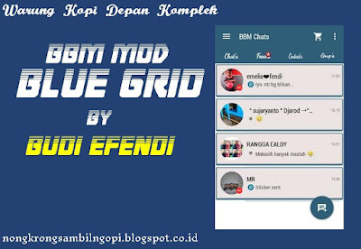[BBM MOD] Blue Grid V.2.10.0.35 By Budi Efendi