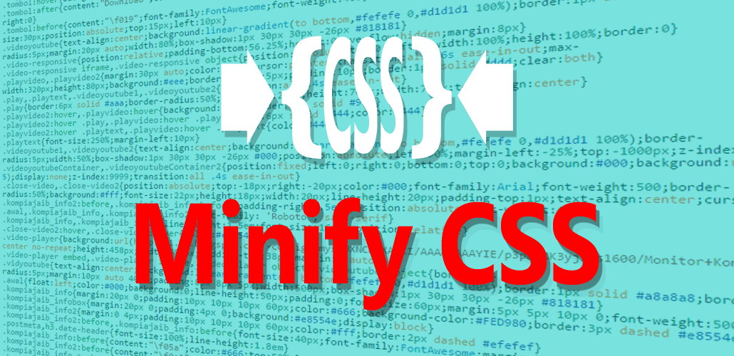 Tool Rekomendasi Untuk Minify CSS Dan Javascript