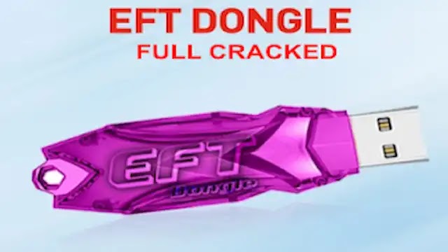 EFT Dongle Cracked Full Work Download