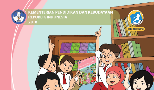  Kementerian Pendidikan dan Kebudayaan Republik Indonesia atau Kemendikbud saat ini telah  Buku Kurikulum 2013 Kelas 6 Semester 1 Revisi 2018