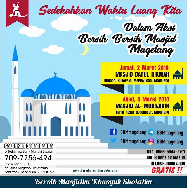 Bergabunglah dalam Aksi bersih-bersih Masjid Baitul Hikmah Bintaro, Sidorejo, Mertoyudan, Magelang