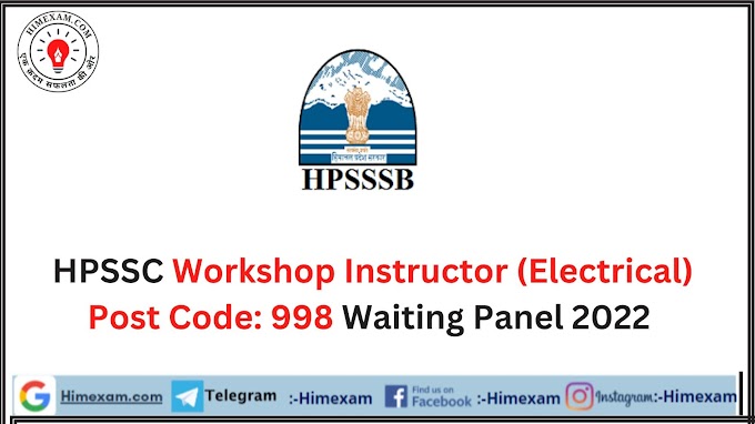 HPSSC Workshop Instructor (Electrical) Post Code: 998 Waiting Panel 2022