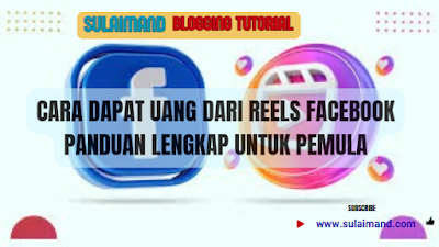 Cara Dapat Uang dari Reels Facebook Panduan Lengkap untuk Pemula