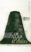 Der Mangel Oskar Roehler Frühjahrsprogramm Buchtipp Rezension Bestseller 