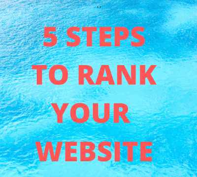 5 steps to rank your website.