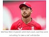 Methew Mott, England coach, said that they were not willing " to take risk " with Jos Buttler.