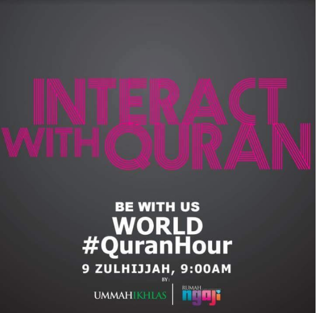 WORLD #QuranHour 11 September 2016, 9 Zulhijjah 1437H, 9:00AM