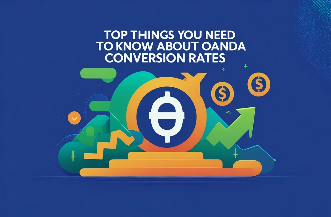 Top Things You Need to Know About OANDA Conversion Rates