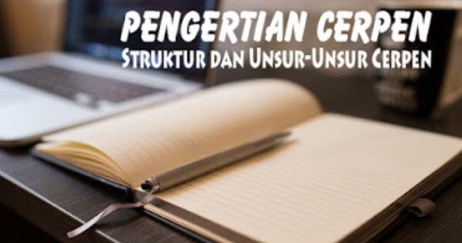 Contoh Cerpen Mini, Cerpen Ideal, Dan Cerpen Panjang 