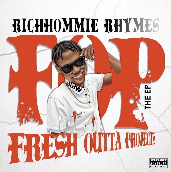 RichHommie Rhymes - Fresh outta projects {FOP} The EP | @RichhommieR
