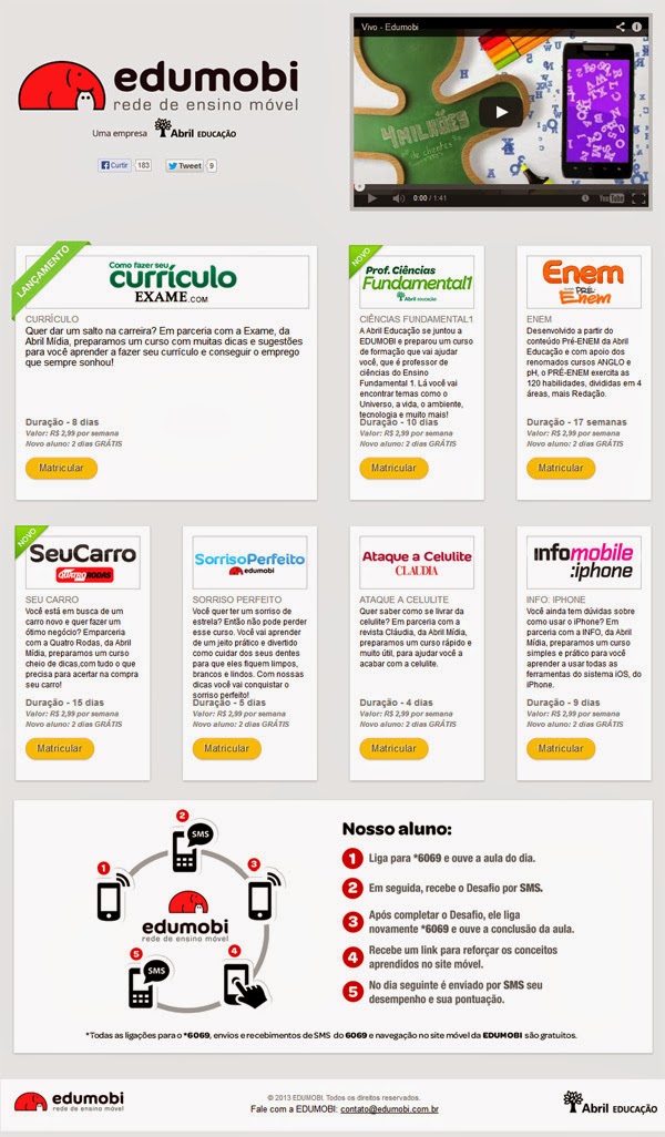 Vivo e Abril Educação em parceria no Portal EDUMOBI, onde você pode aprender cursos via SMS, portal de voz e pelo site móvel.