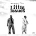 MUSIC: Blaq Jerzee – Little Issues ft. Skiibii