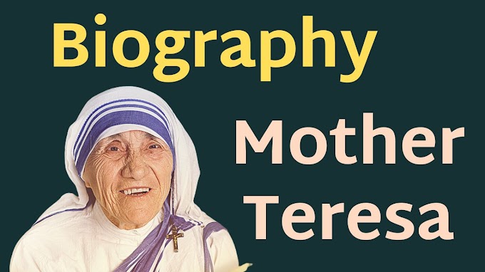 Mother Teresa Biography