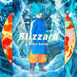 Daichi Miura – Blizzard Single MP3/320K/ZIP ~ “Dragon Ball Super: Broly” Theme Song