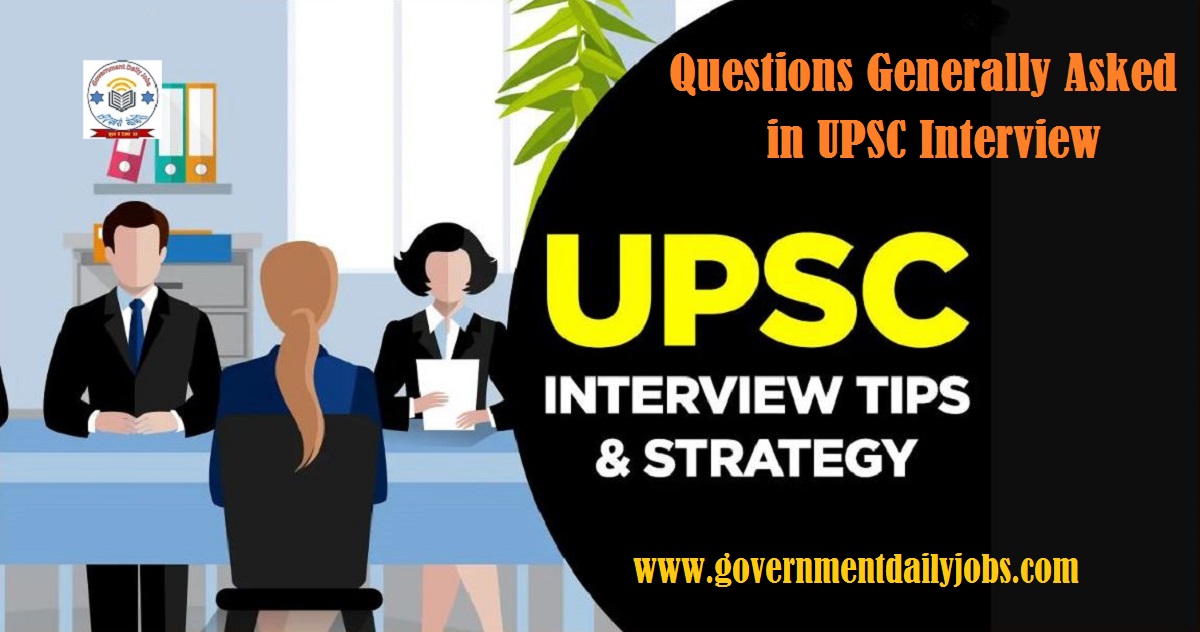 Best questions asked in UPSC IAS Interview in Hindi