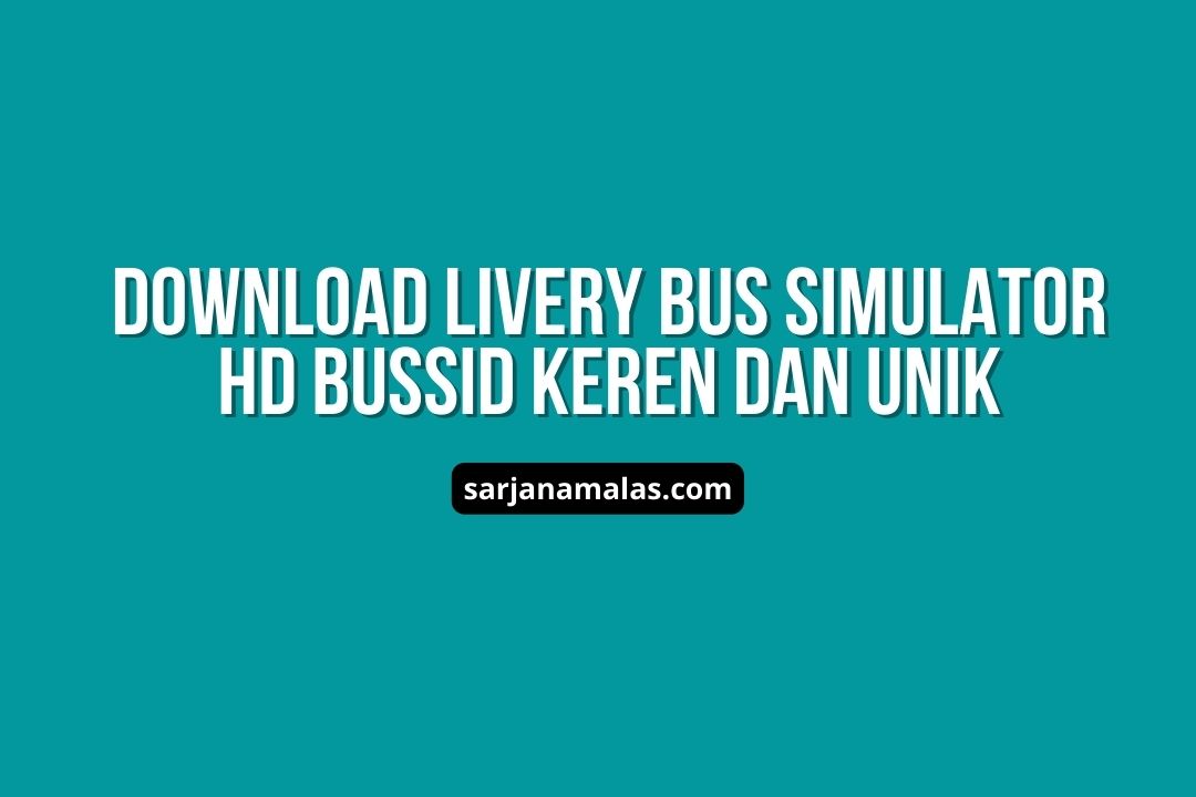 Download Livery Bus Simulator HD Bussid Keren Dan Unik