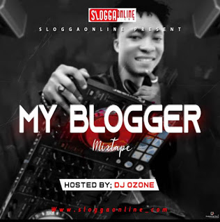 [Mixtape] Dj Ozone – My Blogger Mixtape