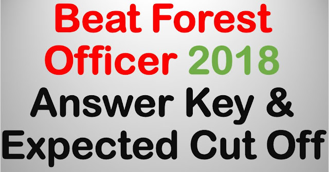 Beat Forest Officer Answer Key & Expected Cut Off