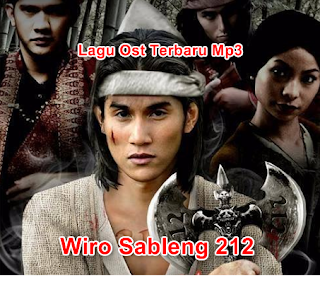 Download Lagu Ost Film Terbaru Wiro sableng  Download Ost Wiro Sableng Mp3 Soundtrack Film Terbaru 2018