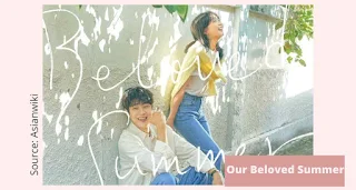 Our Beloved Summer drama korea musim panas romantis