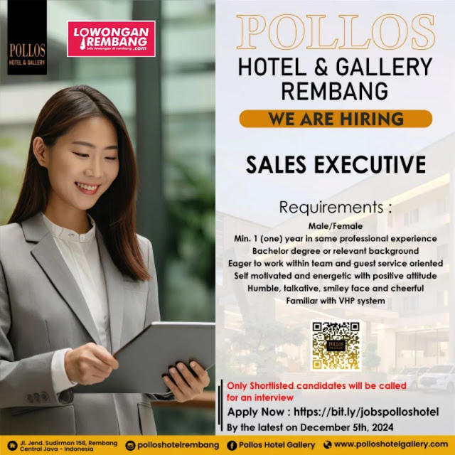 Lowongan Kerja Pegawai Sales Executive Pollos Hotel and Gallery Rembang
